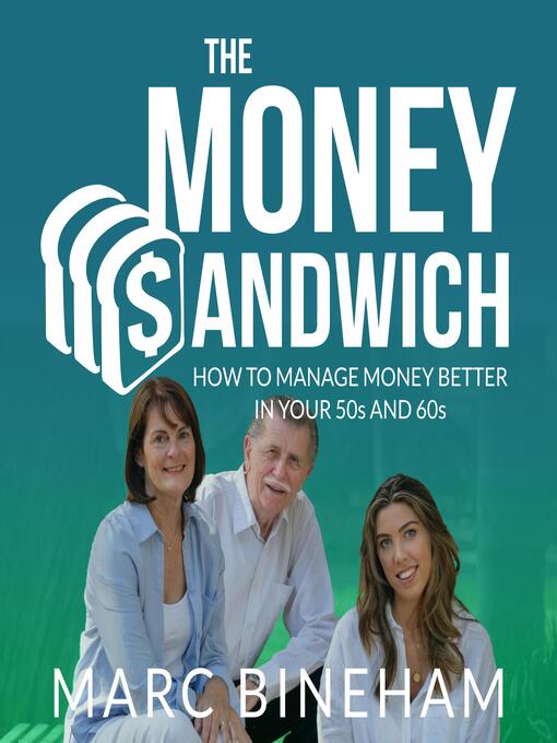 Title details for The Money Sandwich by Marc Bineham - Available
